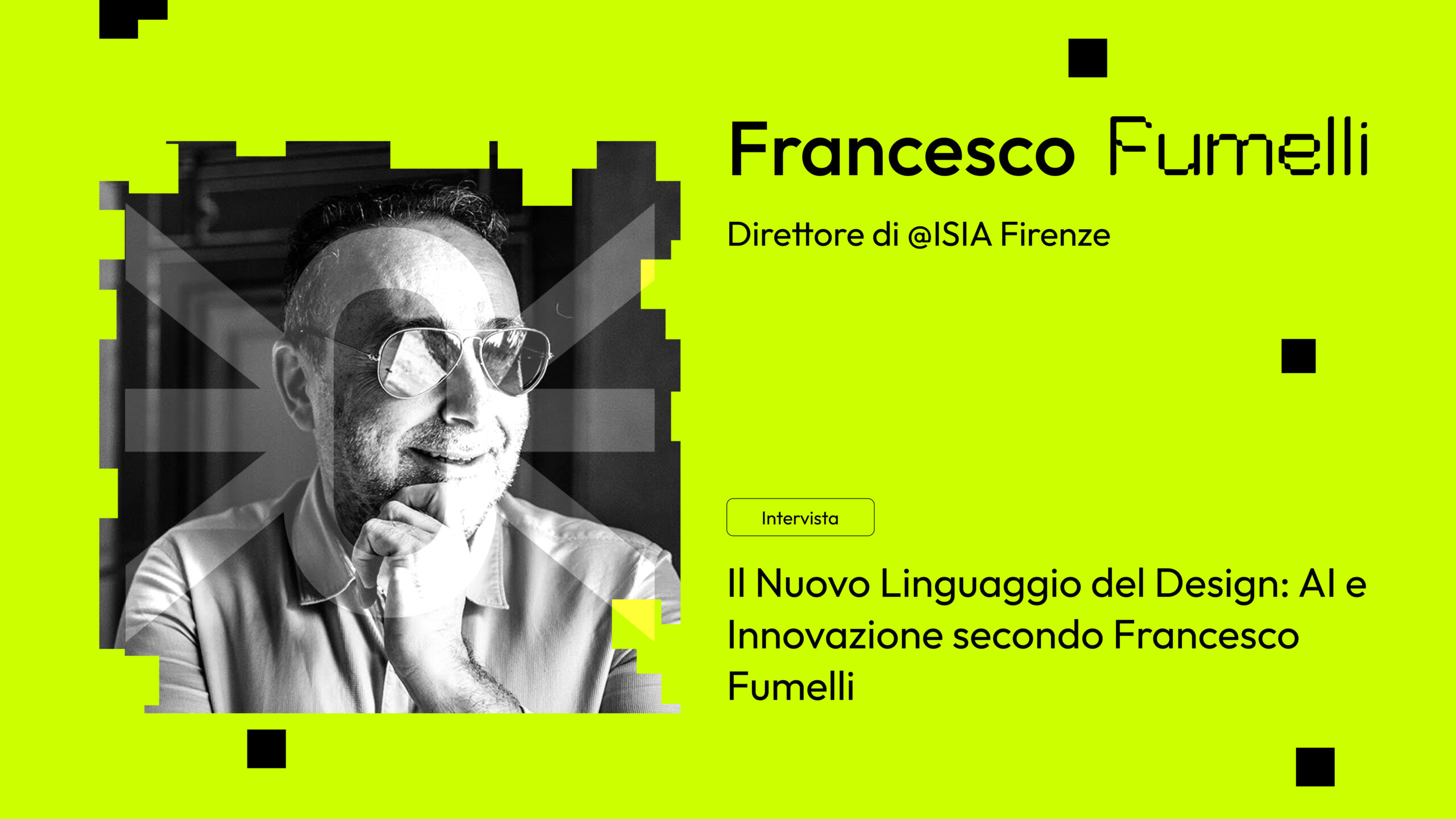 Il Nuovo Linguaggio del Design: AI e Innovazione secondo Francesco Fumelli